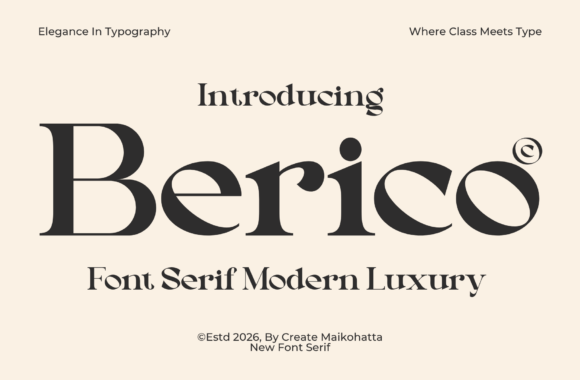 Berico: A Serif Font for Timeless Luxury Branding
