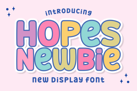 Hopes Newbie: A Typeface with Playful Audacity