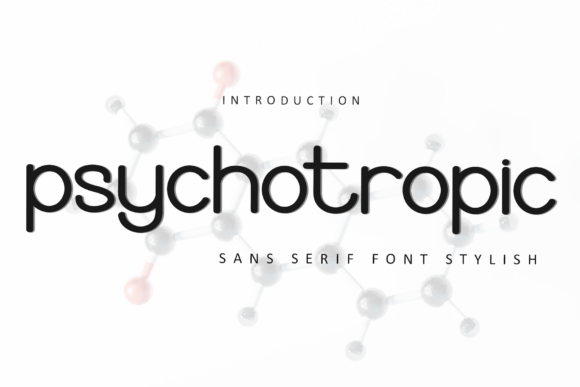 Psychotropic: A Font with a Soft, Distinctive Edge