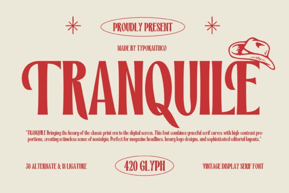 Tranquile: The Vintage Serif Font for Timeless Branding